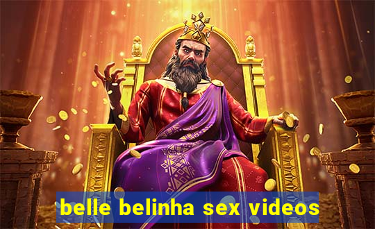 belle belinha sex videos